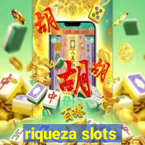 riqueza slots